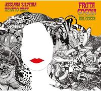 Silveira, Jussara / Braz, Renato - Fruta Gogoia: Uma Homenagem A Gal Costa