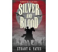 Silver and Blood
