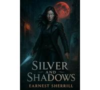 Silver and Shadows: When silver bullets aren’t the only thing to fear.