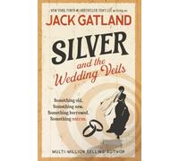 Silver - And The Wedding Veils: The new Carlyle & Silver Cozy Mystery from the New York Times #1 Bestseller