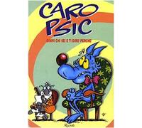 Silver - Caro Psic. Dimmi Chi Sei E Ti Dirò