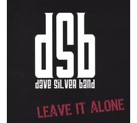 Silver,Dave Band - Leave It Alone (US Import)