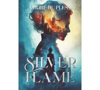 Silver Flame (The Empower)