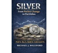 Silver: From Pocket Change to Portfolios