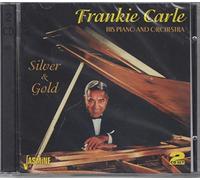 Silver & Gold [ORIGINAL RECORDINGS REMASTERED] 2CD SET by Frankie Carle (2007-09-18)