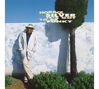 Silver,Horace & the Silver Br - It's Got to Be Funky