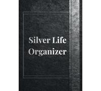 Silver Life Organizer: All-in-one journal for men with sections for passwords, medical visits, medications, home records, vehicle maintenance, and important contacts