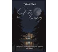 Silver Lining: Dangerous mysteries woven from the past (The Silver Trilogy)