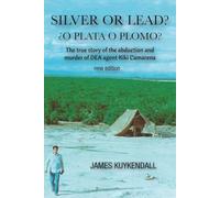 Silver or Lead ?: ¿O Plata O Plomo?