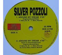 Silver Pozzoli / Scotch - Around My Dream / Mirage [Vinilo 12 pulgadas]