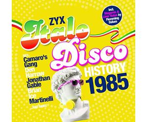 Silver Pozzoli, Valier Dore, Ken Laszlo, et plus - ZYX Italo Disco History: 1985
