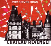 Silver Seas,the - Chateau Revenge!
