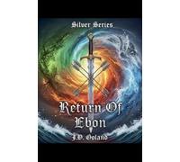 Silver Series: The Return Of Ebon: 3.5