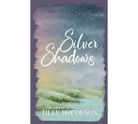 Silver Shadows: The Silver Springs Series Book 4