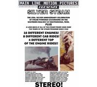 Silver Steam, 25th Anniversary Celebration of the Southern Railway Steam Excursion Program