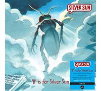 Silver Sun - Silver Sun: B' Is For Silver Sun (140g Black Vinyl) [Vinilo]