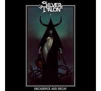 Silver talon - Decadence and decay