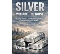 Silver Without the Noise: Supply, Demand, and the Reality Behind the Modern Silver Market