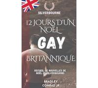 Silverbourne: 12 jours d'un Noël gay britannique Sous-titre: Recueil de nouvelles de Noël de Silverbourne (Beyond the Game)