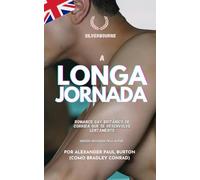 Silverbourne: A Longa Jornada: Romance gay britânico de corrida que se desenvolve lentamente: Versão revisada pelo autor (Silverbourne - Romance Gay Britânico Slow Burn)