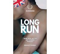 Silverbourne: Long Run: Slow-burn British Gay Running Romance: 1 (Silverbourne British Gay Romance)
