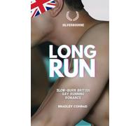 Silverbourne: Long Run: Slow-burn British Gay Running Romance (Silverbourne British Gay Romance)