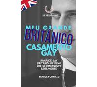 Silverbourne: Meu Grande Casamento Gay Britânico: Romance gay britânico de remo que se desenvolve lentamente (Silverbourne - Romance Gay Britânico Slow Burn)