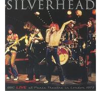 Silverhead - BBC Live At Paris Theatre In London 1973 [Vinilo]