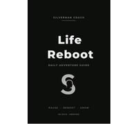 Silverman Coach Life Reboot: Nerd Edition™ Daily Adventure Guide: A 90-Day Undated Planner for Clarity, Focus & Intentional Growth