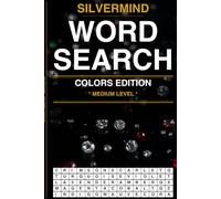 SilverMind Word Search: Colors Edition Medium - 100 Large Print Puzzles for Adults and Seniors