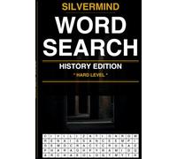 SilverMind Word Search: History Edition Hard - 100 Large Print Puzzles for Adults and Seniors