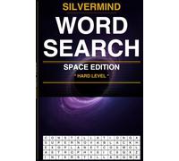 SilverMind Word Search: Space Edition Hard - 100 Large Print Puzzles for Adults and Seniors