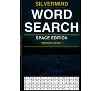 SilverMind Word Search: Space Edition Medium - 100 Large Print Puzzles for Adults and Seniors