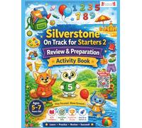 Silverstone On Track for Starters 2: Review & Preparation Activity Book (Silverstone On Track Review & Preparation Activity Books)