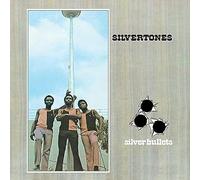 silvertones - silver bullets