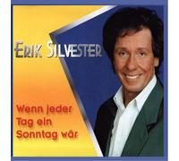 Silvester,Erik - Wenn Jeder Tag EIN Sonntag Wae [Import]