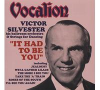 Silvester, Victor - It Had to Be You [Import]