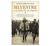 Silvestre O El Sueño De Un Imperio