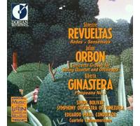 Silvestre Revueltas: Redes (Nets) / Sensemaya / Juli?n Orb?n: Concerto Grosso for String Quartet & Orchestra / Alberto Ginastera: Pampenano No.3 - Simon Bolivar Symphony Orchestra of Venezuela / Cuarteto Latinoamericano / Eduardo Mata