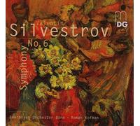 Silvestrov, V. - Symphony No.6