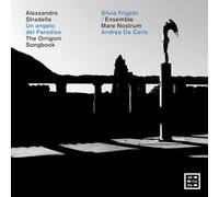 Silvia Frigato, soprano - Ensemble Mare Nostrum - Andrea De Carlo - Un angelo del Paradiso - The Orrigoni Songbook