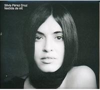 Sílvia Pérez Cruz - Vestida De Nit