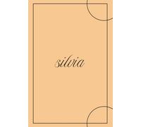 Silvia - Quaderno per Appunti 6x9 | 100 Pagine a Righe | Copertina Arancione Minimal: Notebook personalizzato per appunti di lavoro, università o uso quotidiano