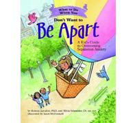 Silvia Schneider Kristen Lav What to Do When You Don't Want to Be (Tapa blanda)