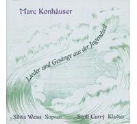 Silvia Weiss - Lieder und Gesänge aus der Jugendzeit