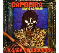 Silvio Acaraje - A Saga Do Urucungo