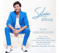 Silvio d'Anza - Meine Lieblingslieder (inkl. Please Release Me, Alle Liebe dieser Erde, Ganz in weiß, uvm.)