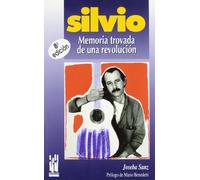 Silvio: Memoria trovada de una revolución (RABEL)