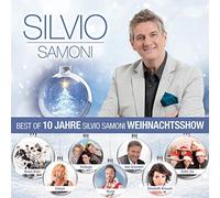 Silvio Samoni & Various - Best of 10 Jahre Silvio Samoni Weihnachtsshow; Die offizielle zu Veranstaltung