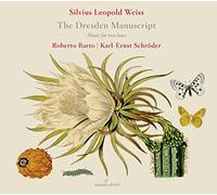 Silvius Leopold Weiss: The Dresden Manuscript (Serie Cabinet)